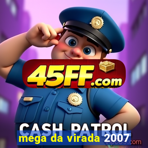 mega da virada 2007